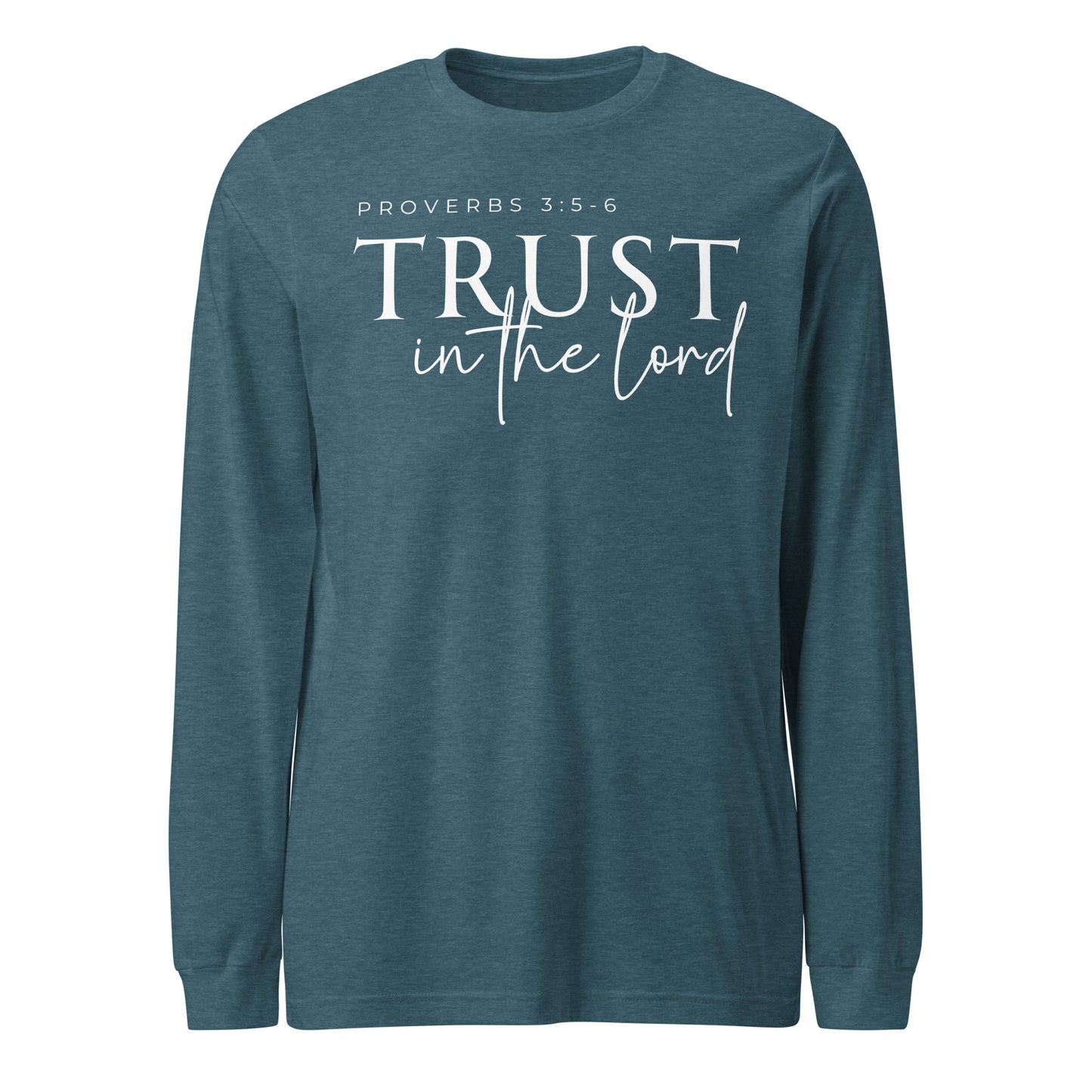 Trust in the Lord (W) Unisex Long Sleeve Tee