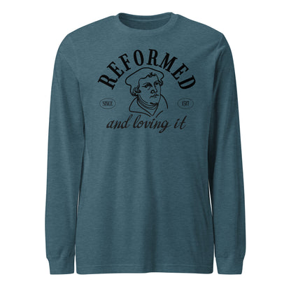 Reformed & Loving It (B) Reformation Day Unisex Long Sleeve Tee