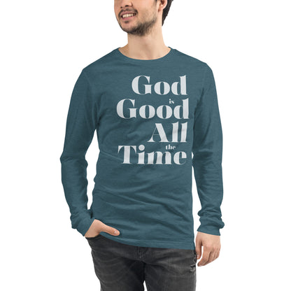 God is Good All the Time Men's Long Sleeve Tee