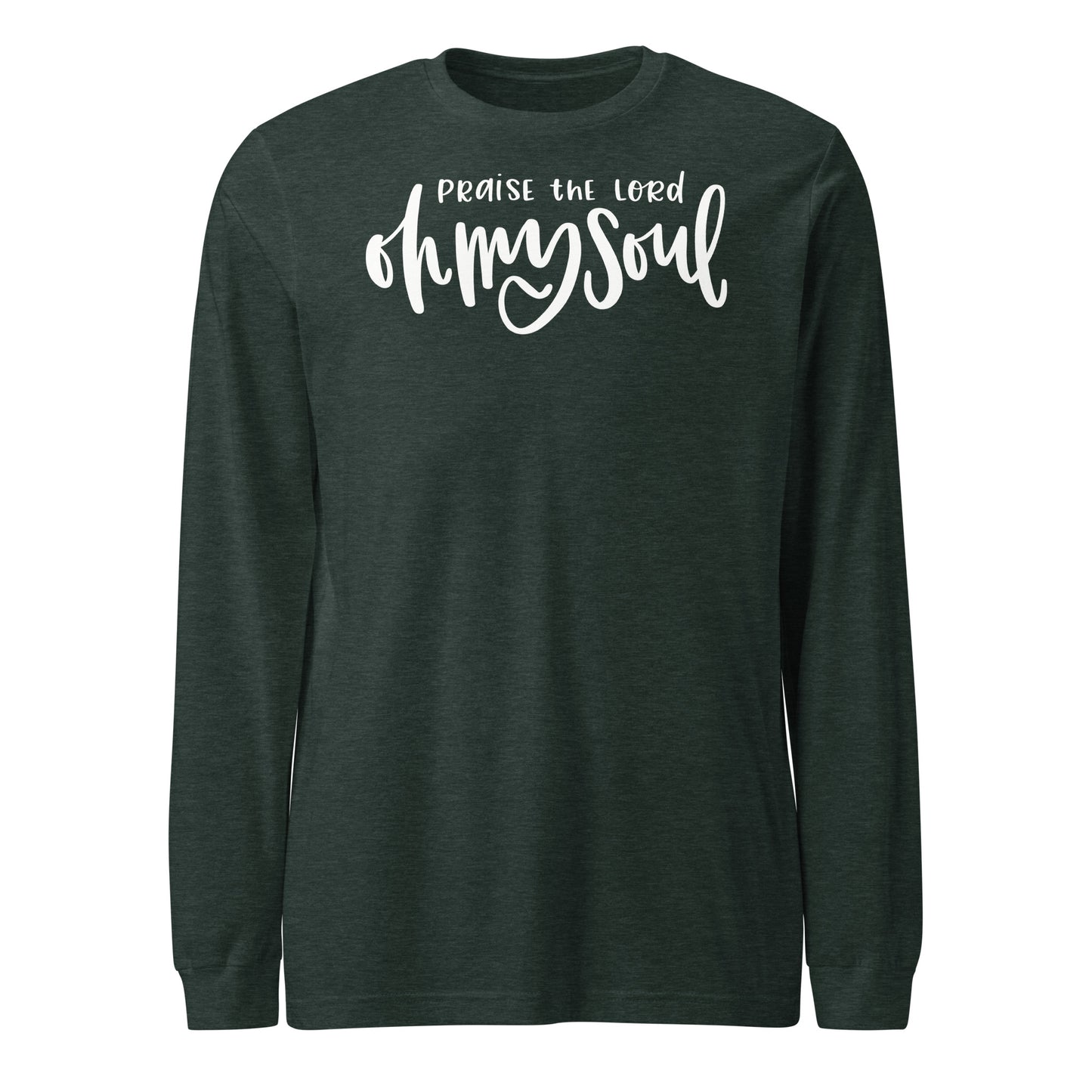 Praise the Lord Oh My Soul (W) Women's Long Sleeve Tee