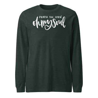 Praise the Lord Oh My Soul (W) Women's Long Sleeve Tee