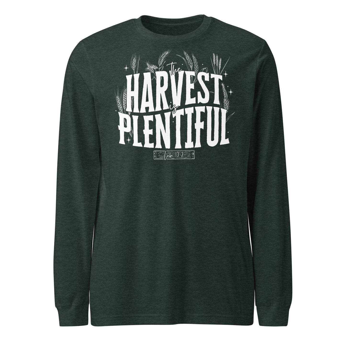 The Harvest is Plentiful (W) Unisex Long Sleeve Tee