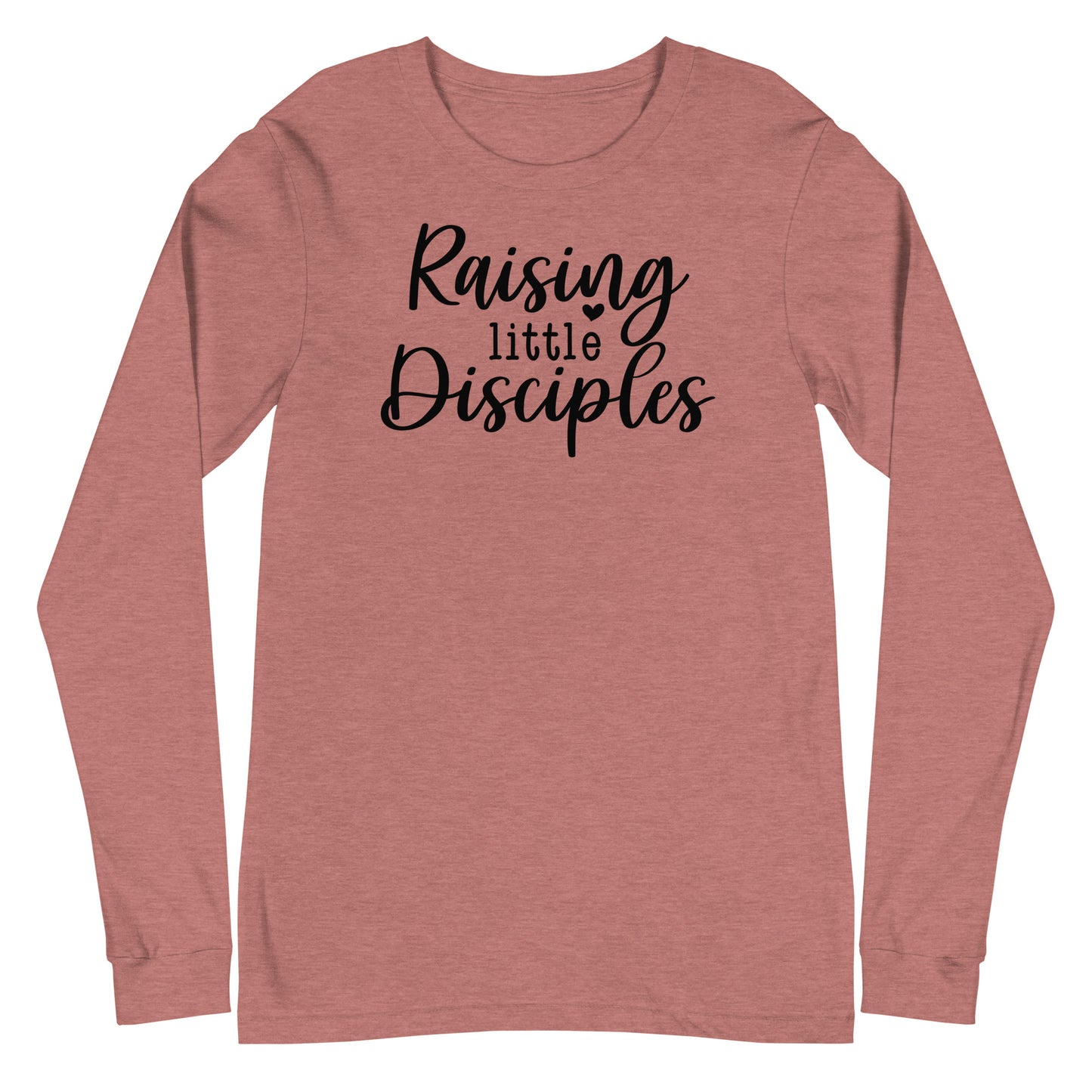 Raising Little Disciples Long Sleeve Tee