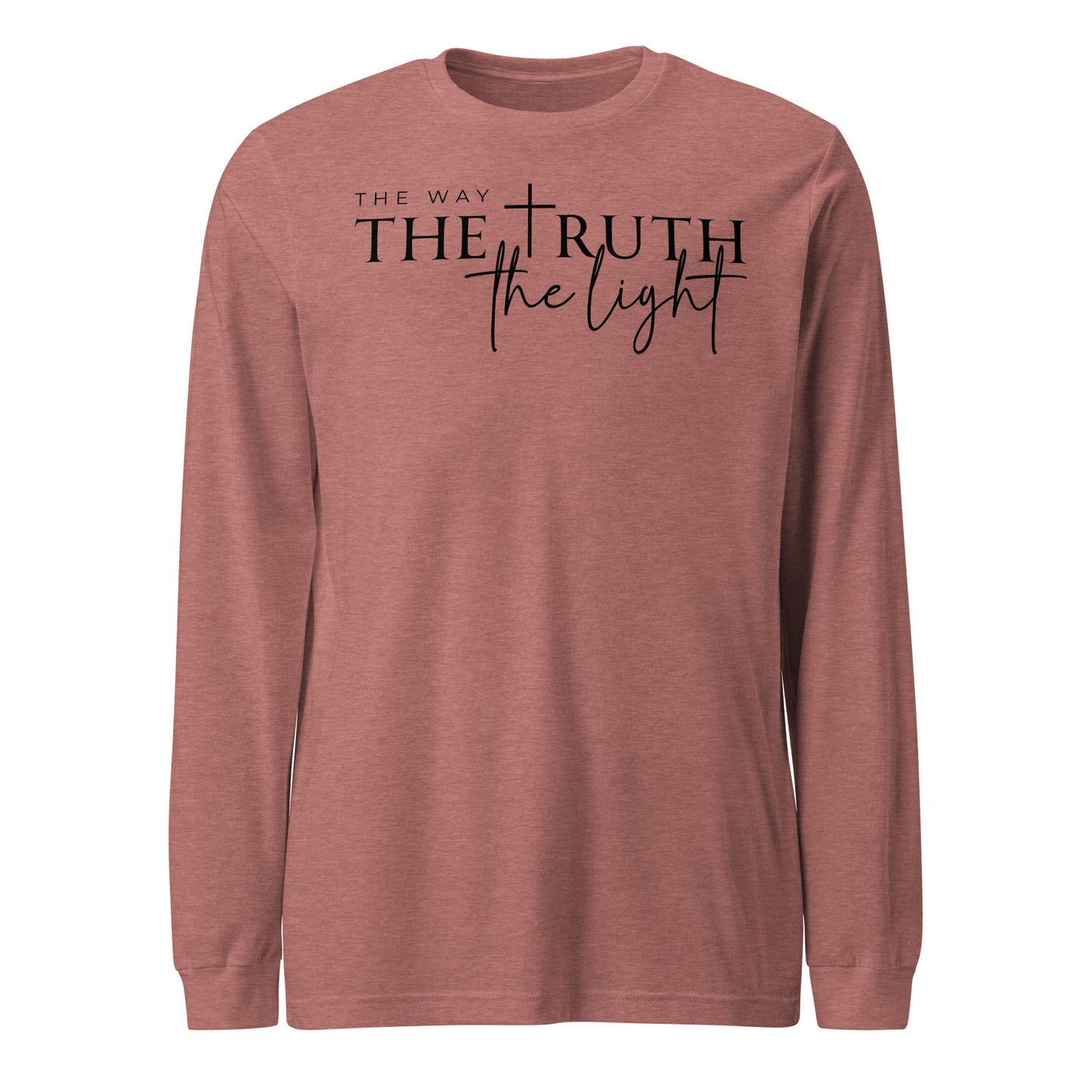 The Way the Truth the Light Unisex Long Sleeve Tee