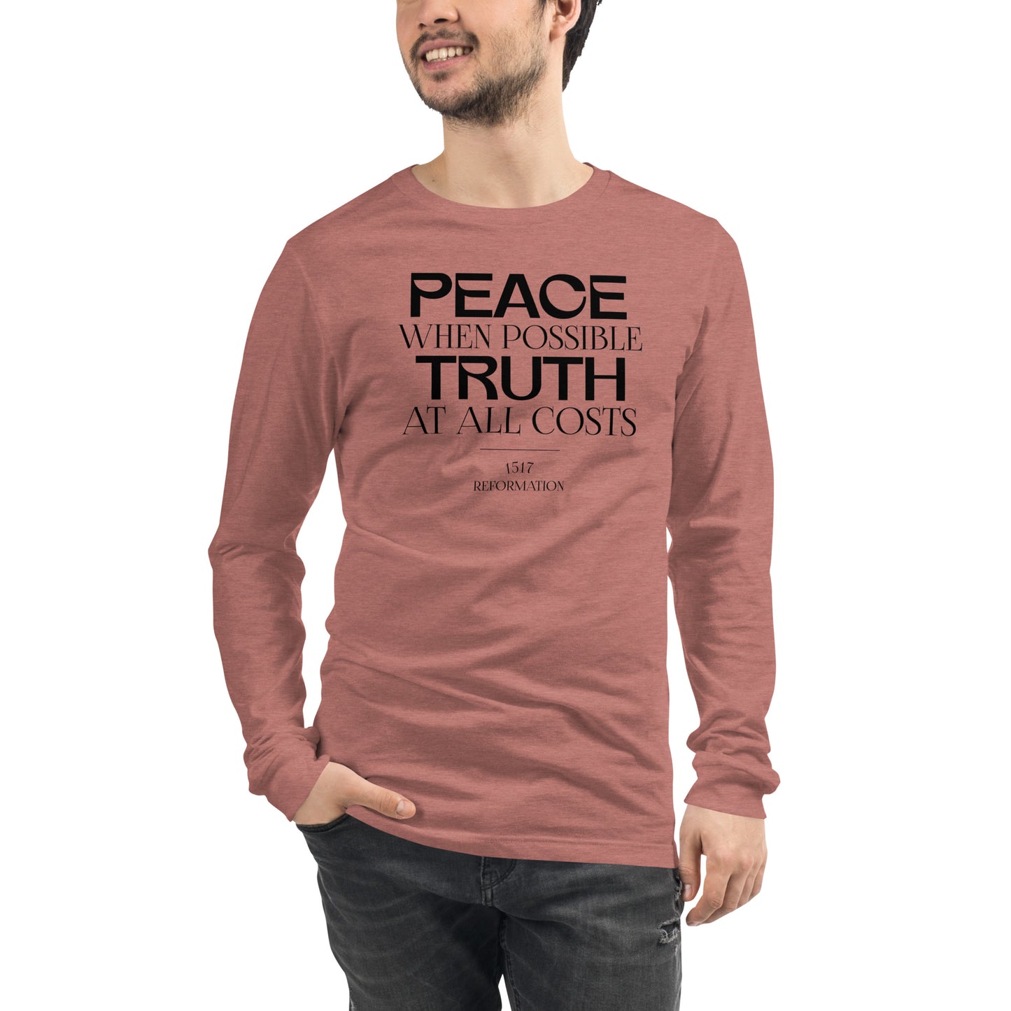 Peace when Possible Truth at All Costs Reformation Day Unisex Long Sleeve Tee