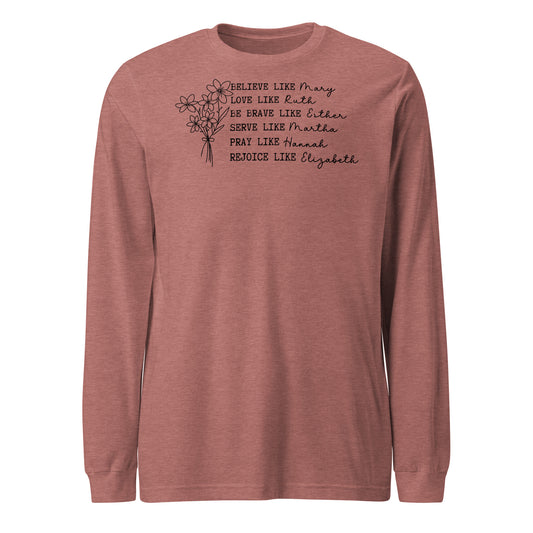 Women of the Faith Women's Long Sleeve Tee