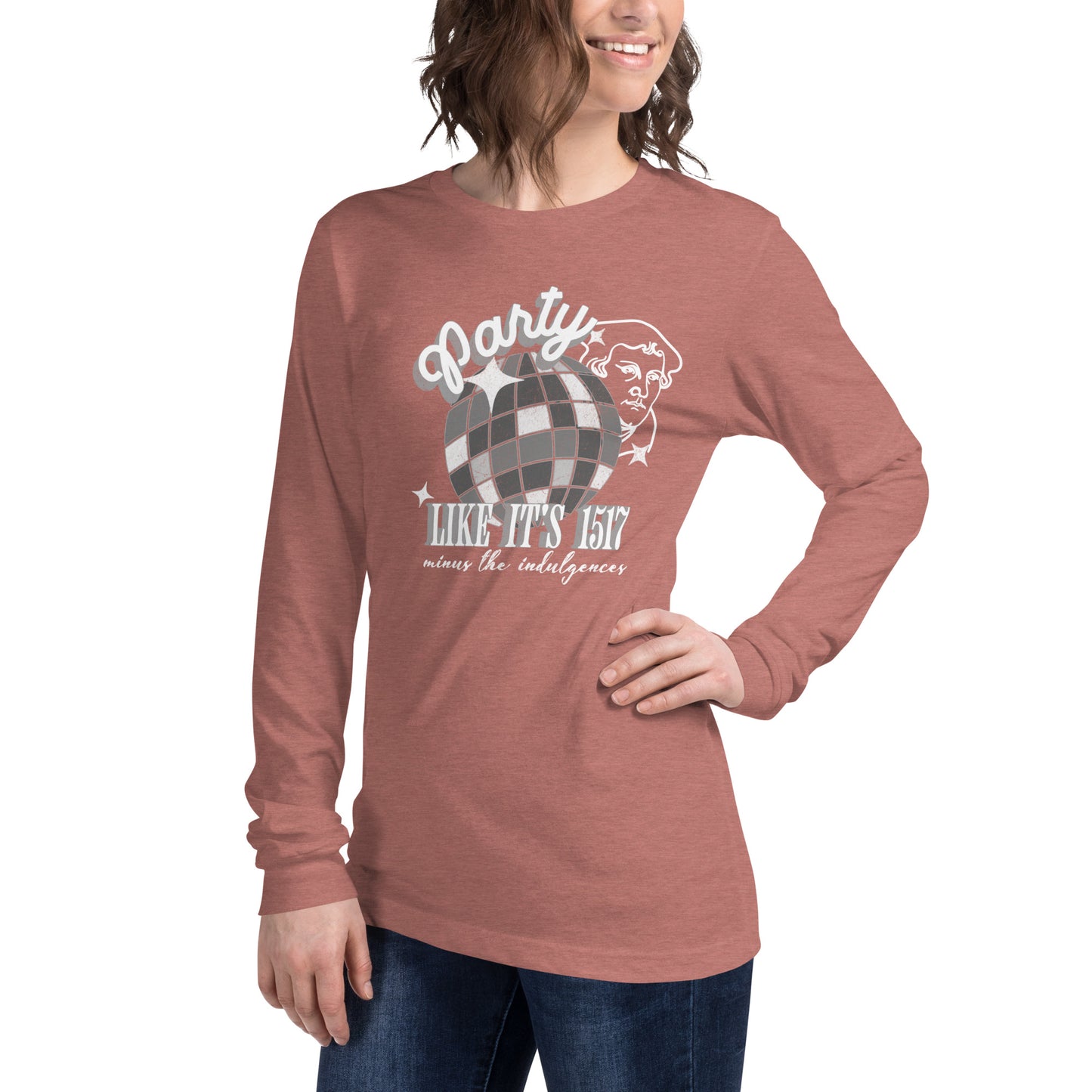 Party Like It's 1517 (W) Reformation Day Unisex Long Sleeve Tee