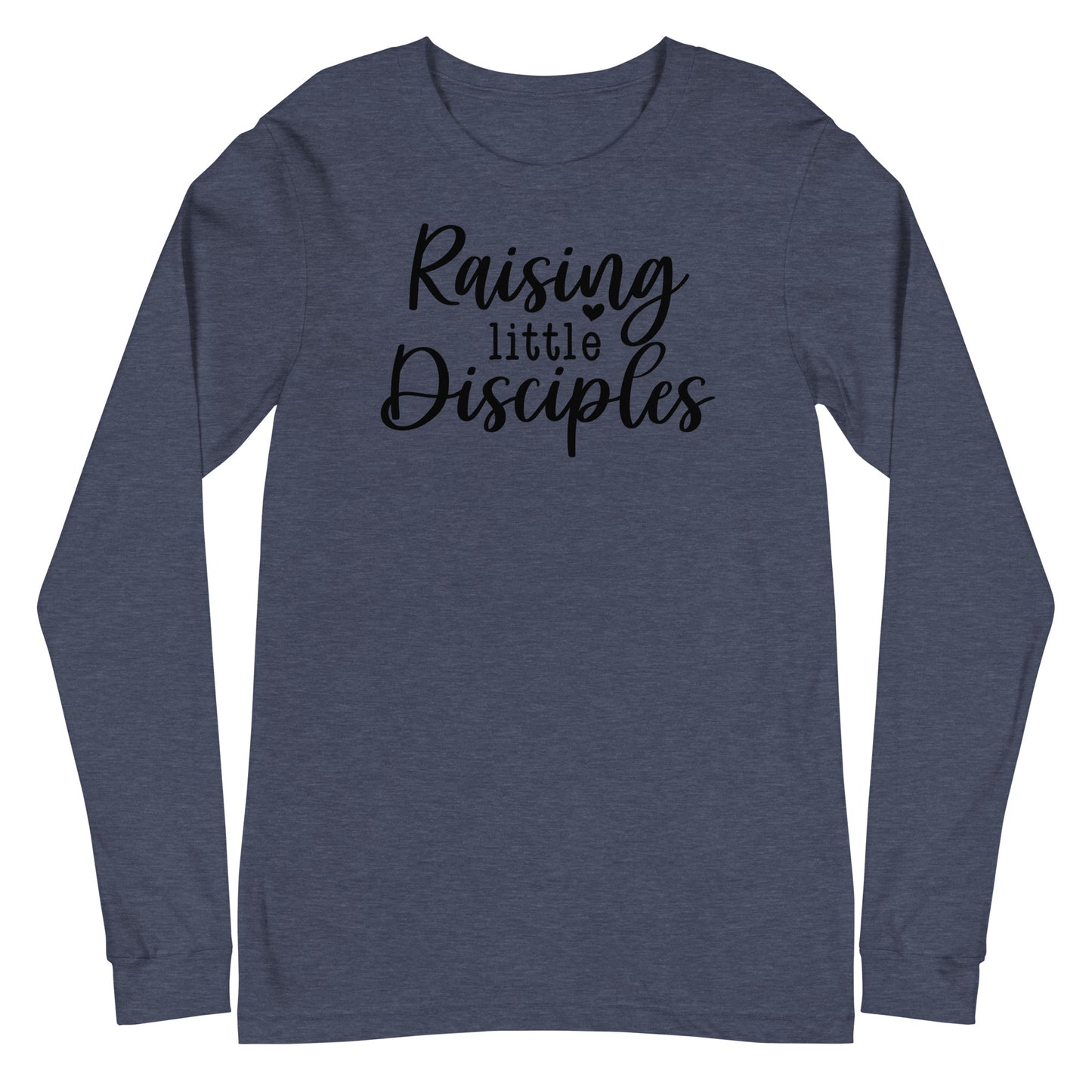 Raising Little Disciples Long Sleeve Tee