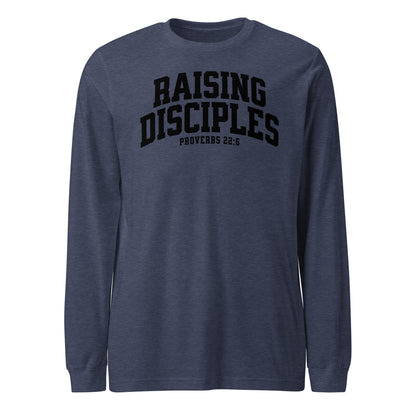 Raising Disciples Men's Long Sleeve Tee