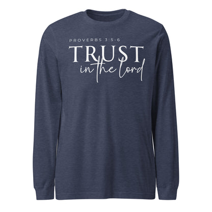 Trust in the Lord (W) Unisex Long Sleeve Tee