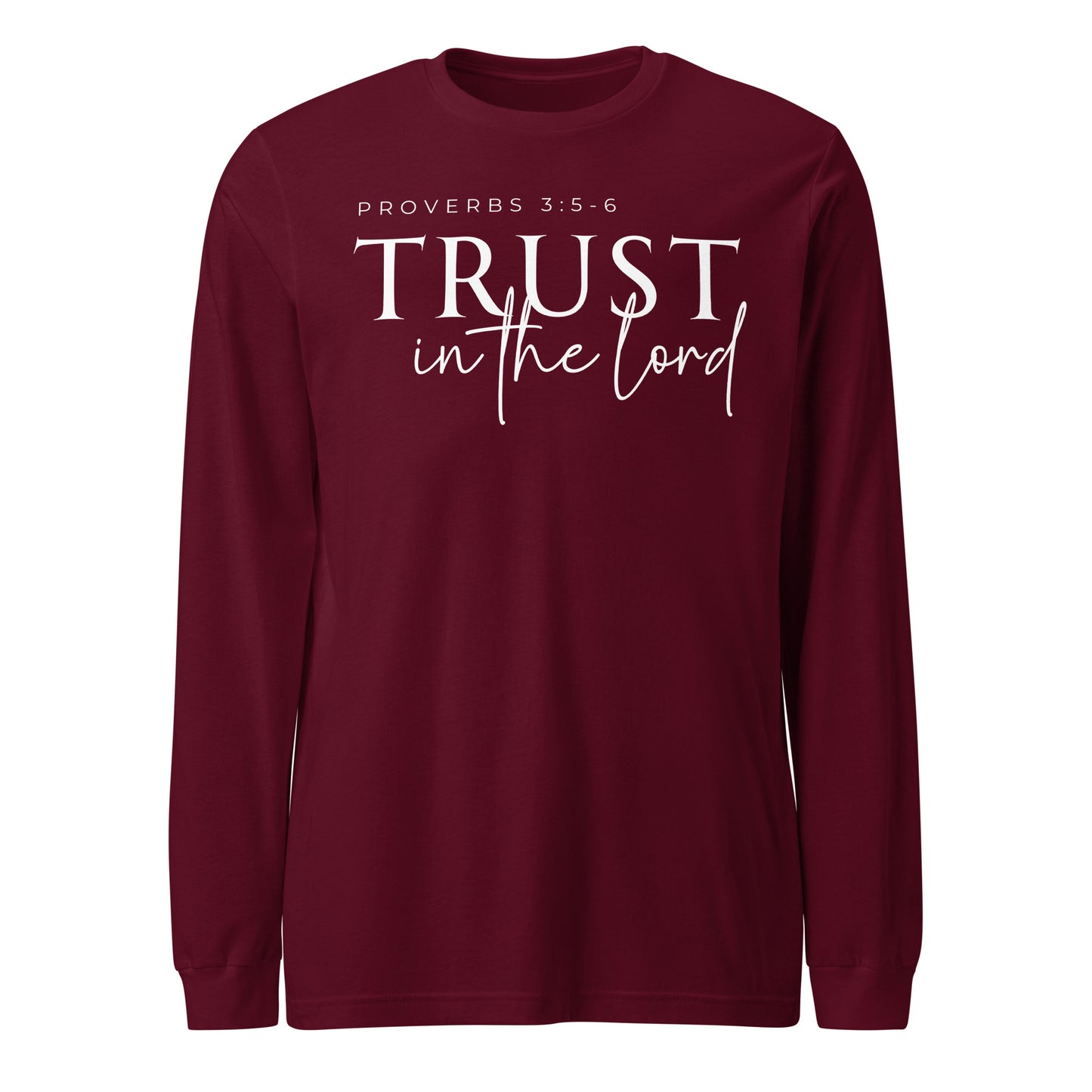 Trust in the Lord (W) Unisex Long Sleeve Tee