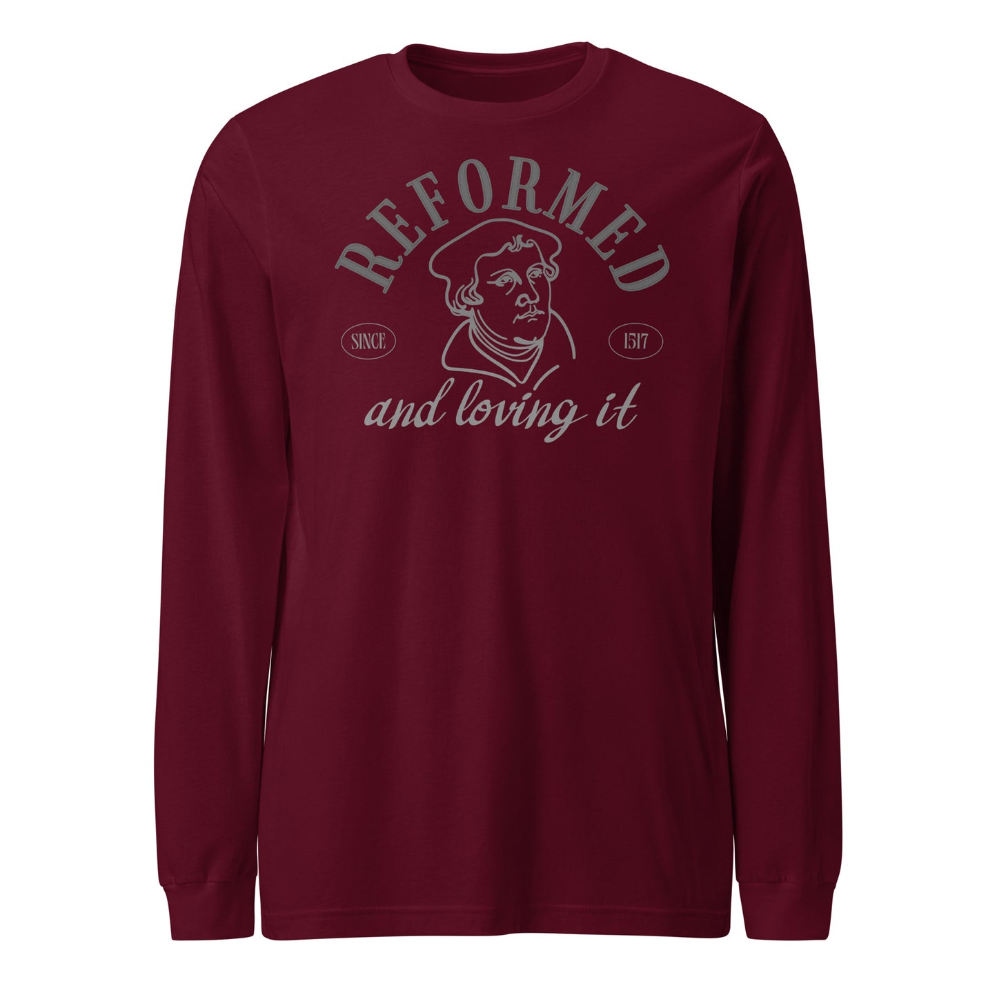 Reformed & Loving It (W) Reformation Day Unisex Long Sleeve Tee