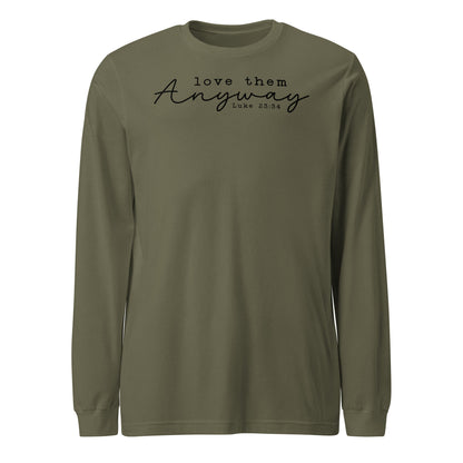 Love Them Anyway Women's Long Sleeve Tee