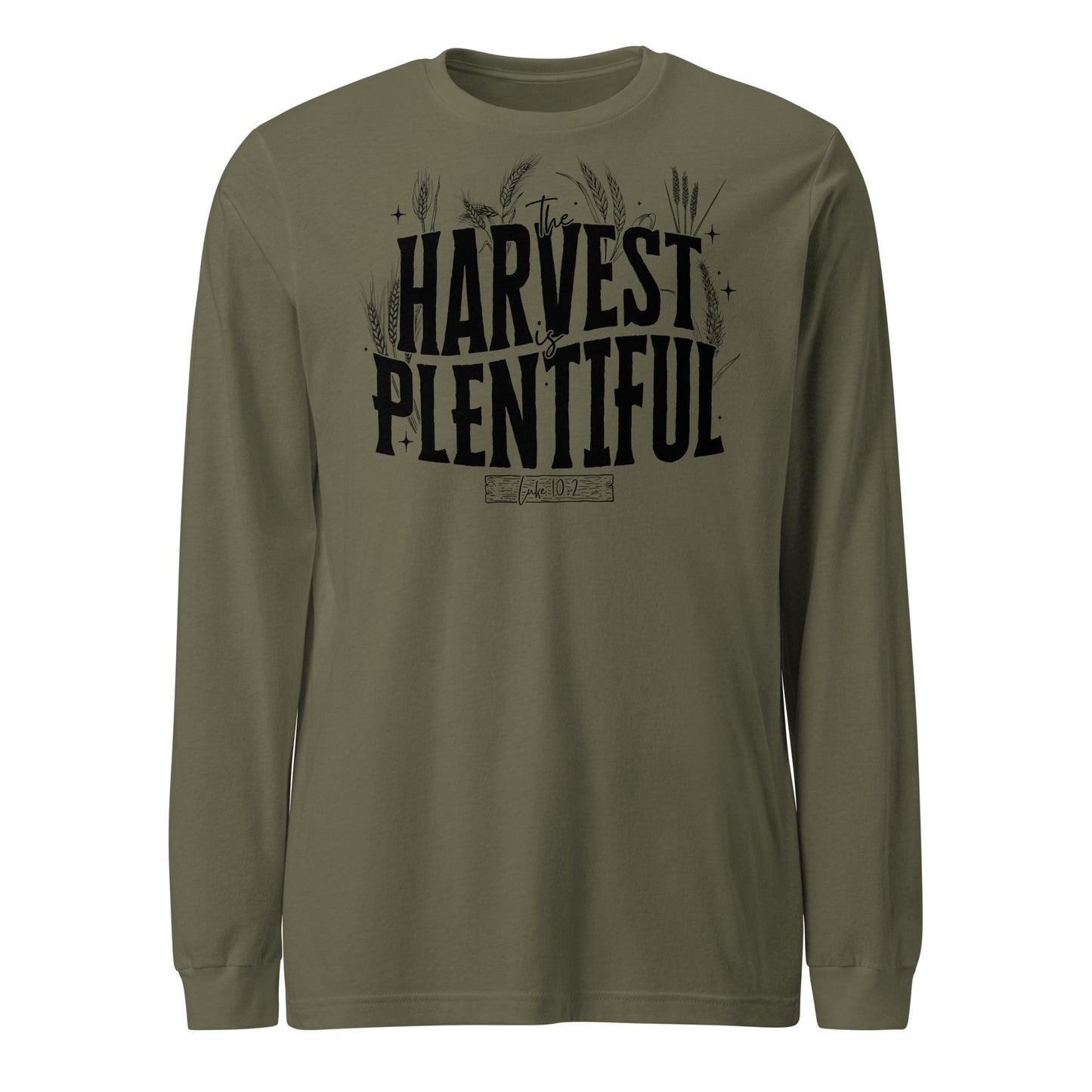 The Harvest is Plentiful Unisex Long Sleeve Tee