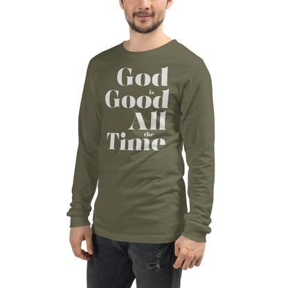 God is Good All the Time Men's Long Sleeve Tee