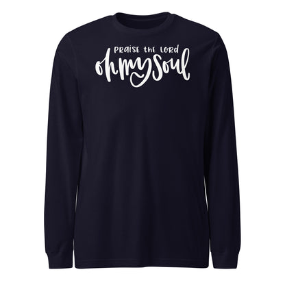 Praise the Lord Oh My Soul (W) Women's Long Sleeve Tee