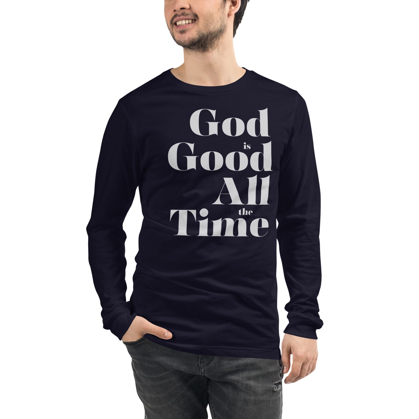 God is Good All the Time Men's Long Sleeve Tee