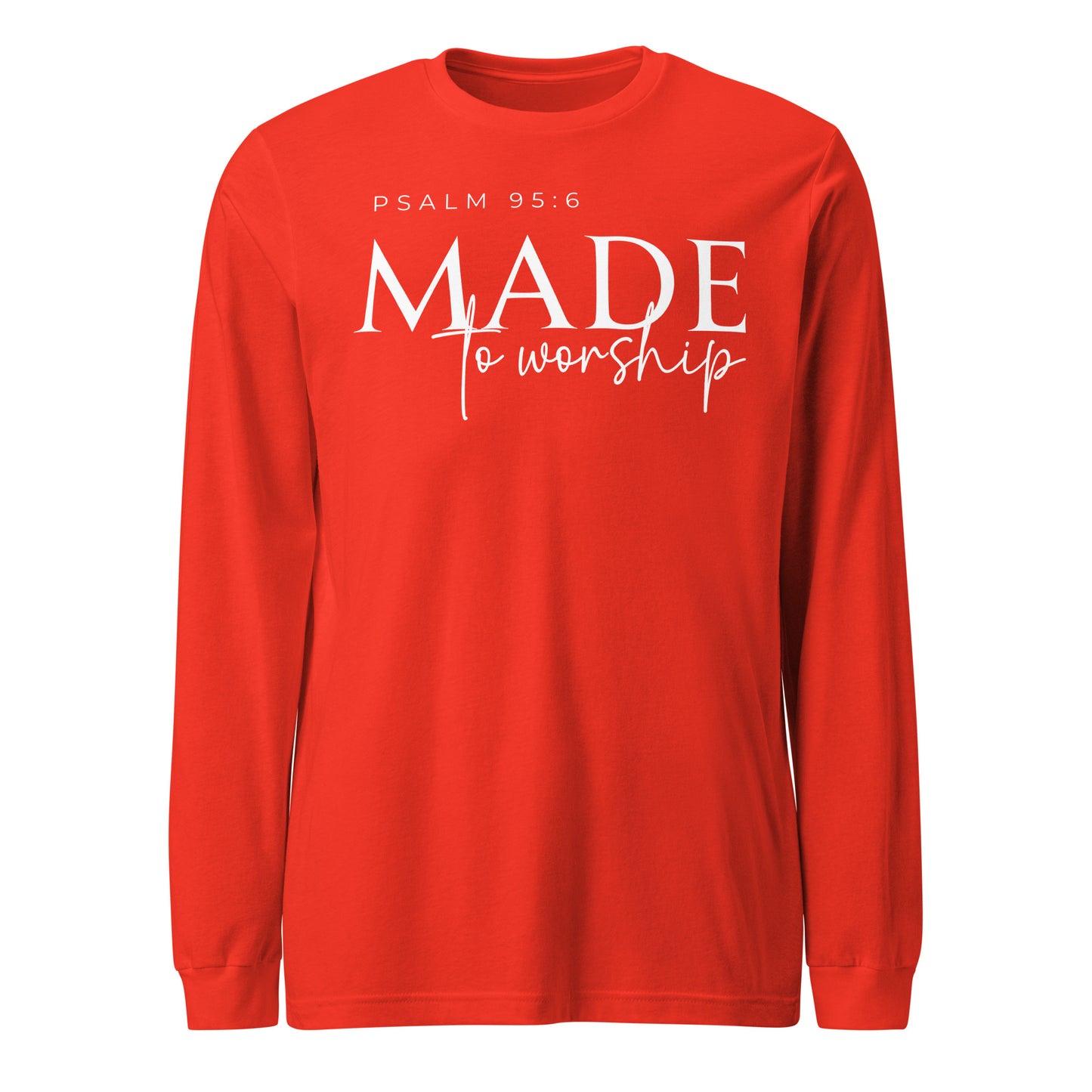 Made to Worship Unisex Long Sleeve Tee