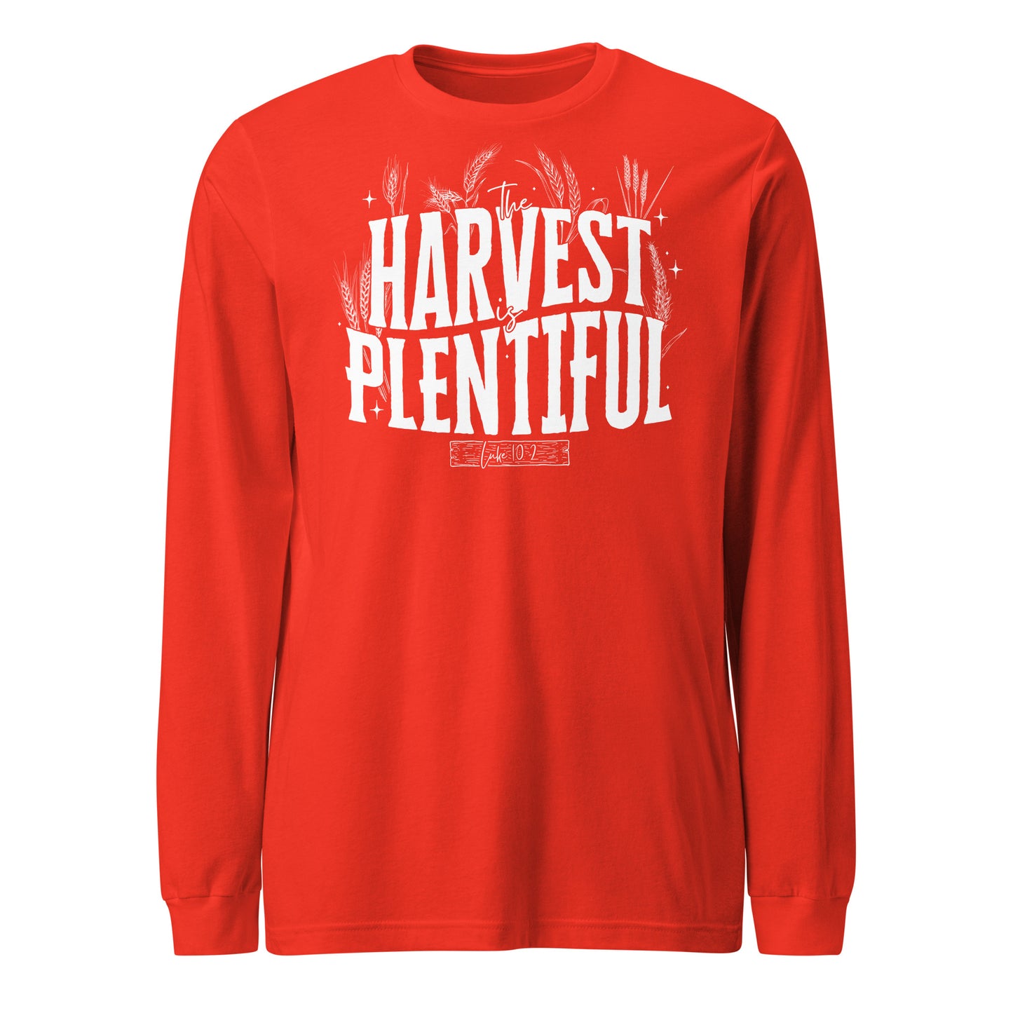 The Harvest is Plentiful (W) Unisex Long Sleeve Tee