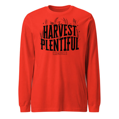 The Harvest is Plentiful Unisex Long Sleeve Tee