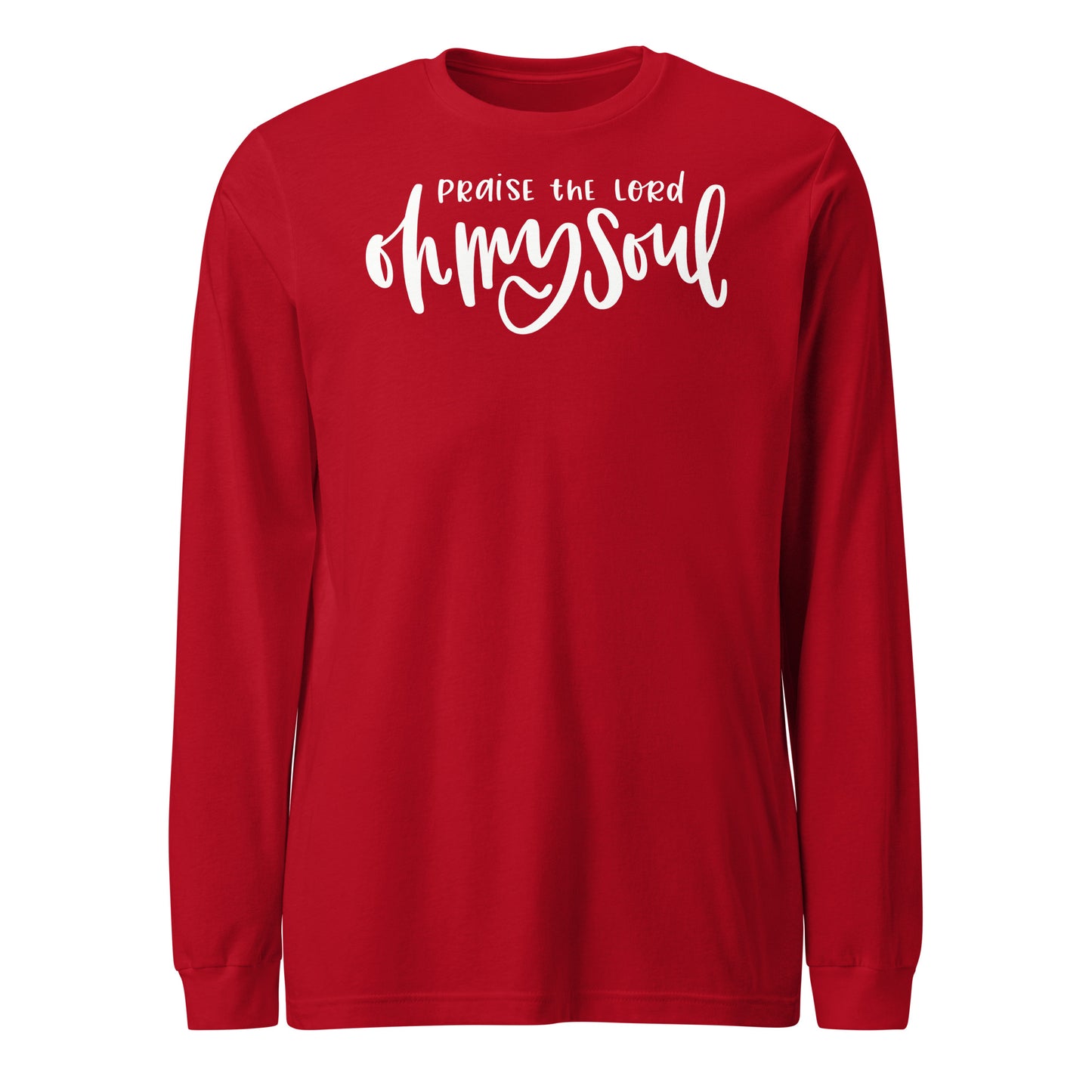 Praise the Lord Oh My Soul (W) Women's Long Sleeve Tee