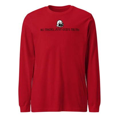 No Tricks Just God's Truth (Bible) Unisex Long Sleeve Tee