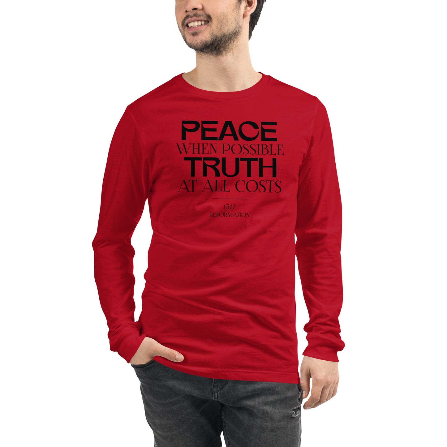 Peace when Possible Truth at All Costs Reformation Day Unisex Long Sleeve Tee