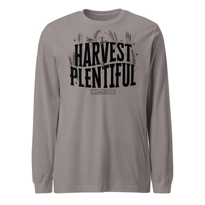 The Harvest is Plentiful Unisex Long Sleeve Tee