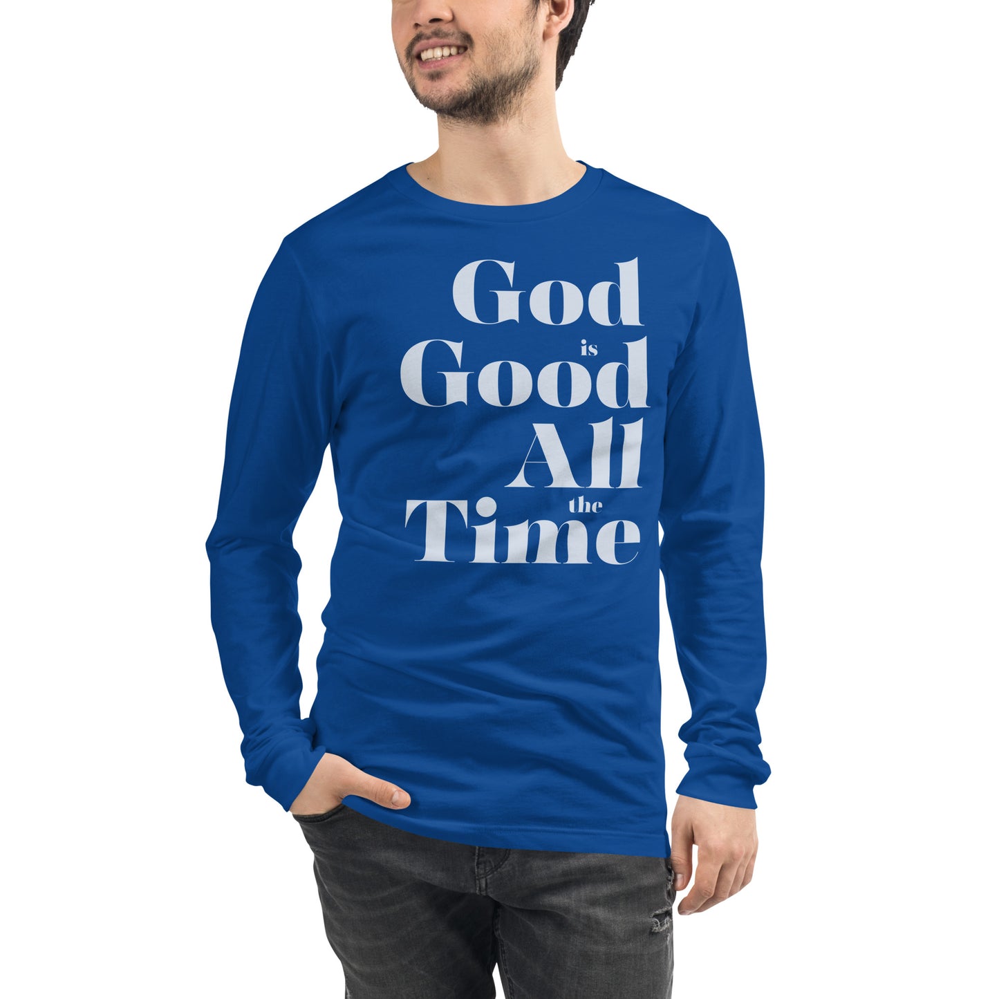 God is Good All the Time Men's Long Sleeve Tee