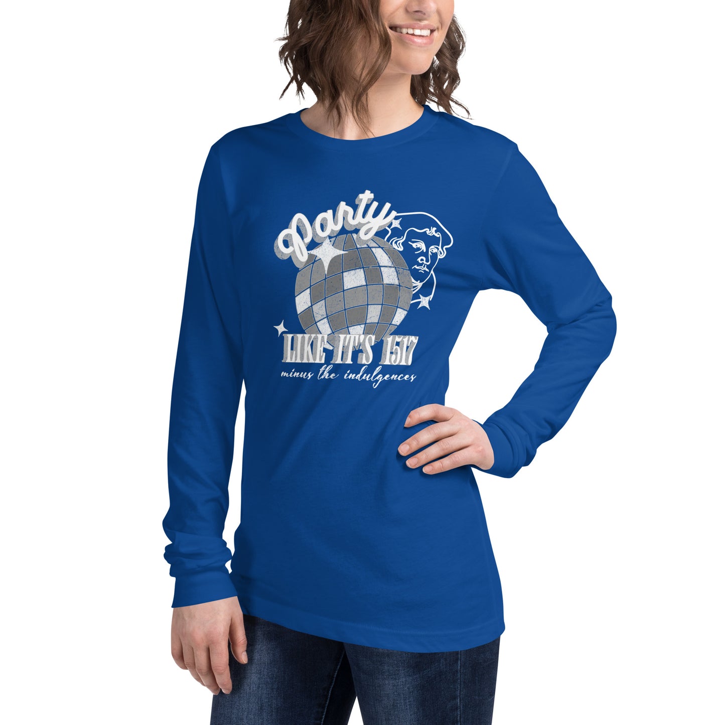 Party Like It's 1517 (W) Reformation Day Unisex Long Sleeve Tee