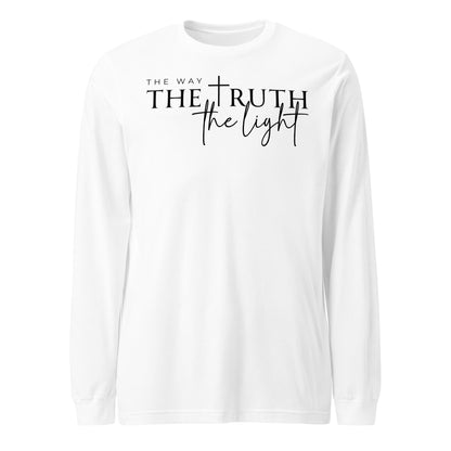 The Way the Truth the Light Unisex Long Sleeve Tee