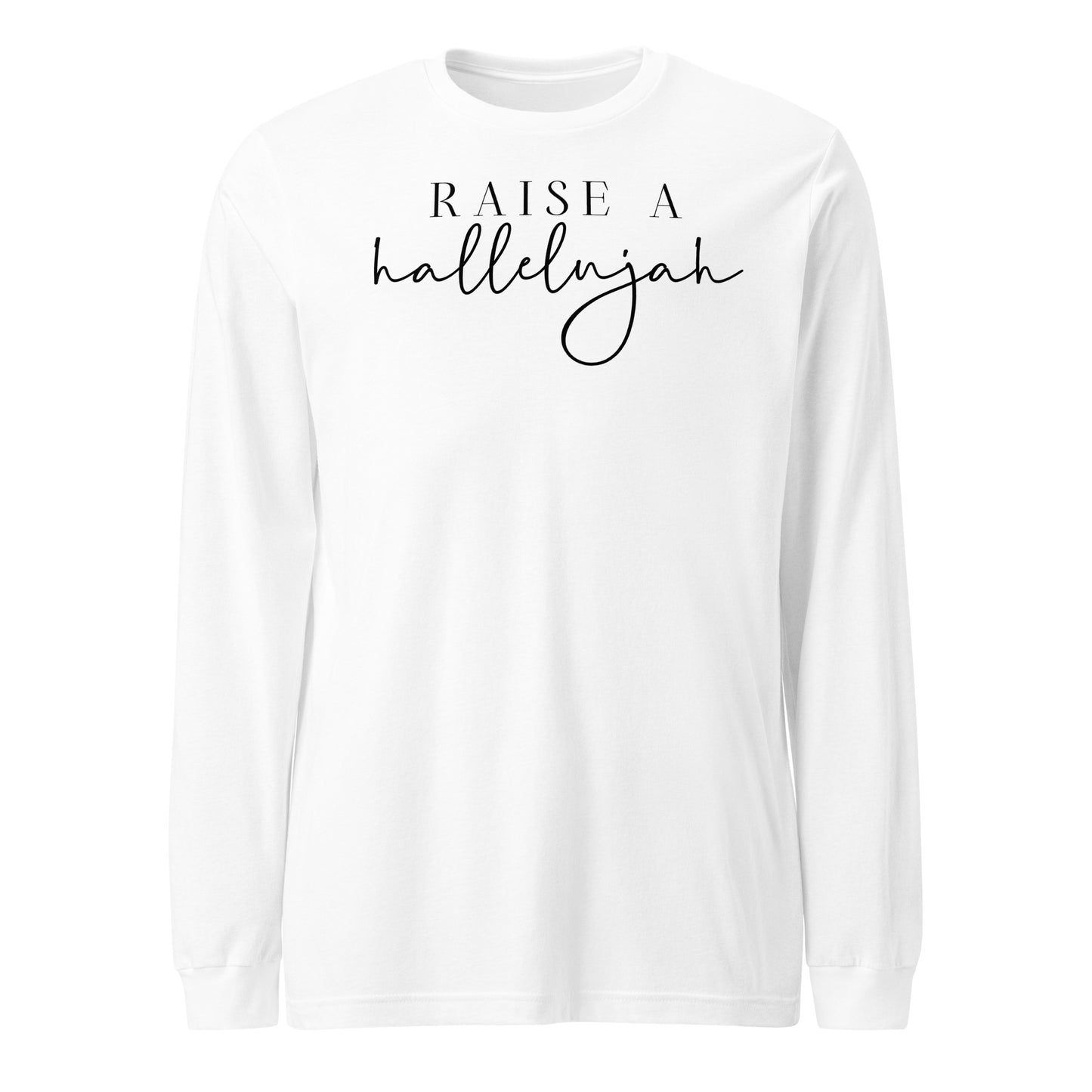 Raise a Hallelujah Women's Long Sleeve Tee