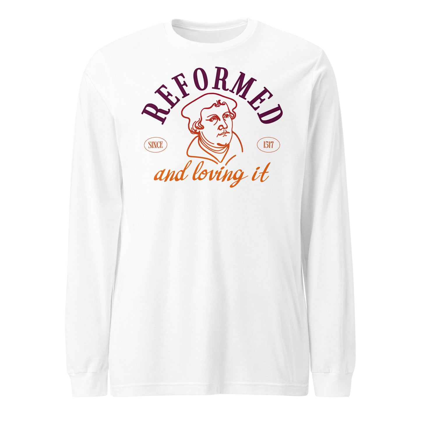 Reformed & Loving It (Color) Reformation Day Unisex Long Sleeve Tee