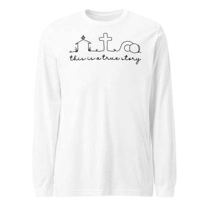 This is a True Story Women's Long Sleeve Tee