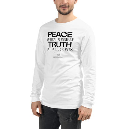 Peace when Possible Truth at All Costs Reformation Day Unisex Long Sleeve Tee