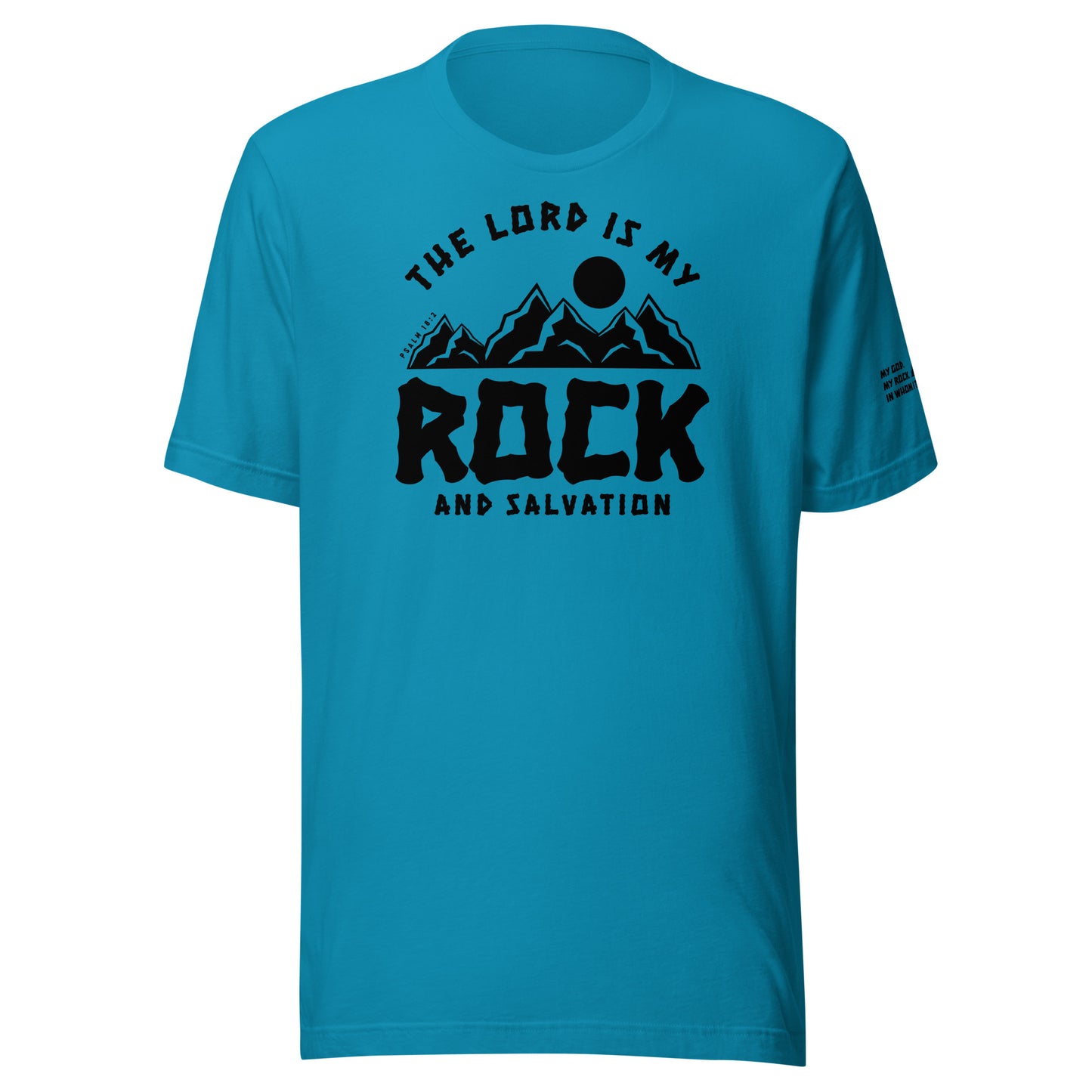 The Lord is My Rock and My Salvation Men's T-shirt