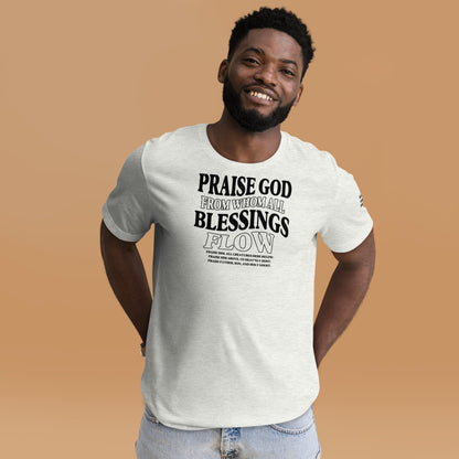 Praise God from Whom All Blessings Flow Men's T-shirt