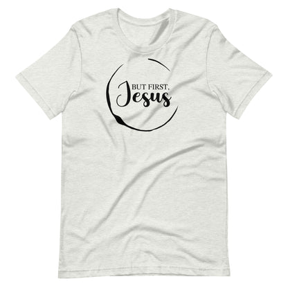 But First Jesus Women's T-Shirt