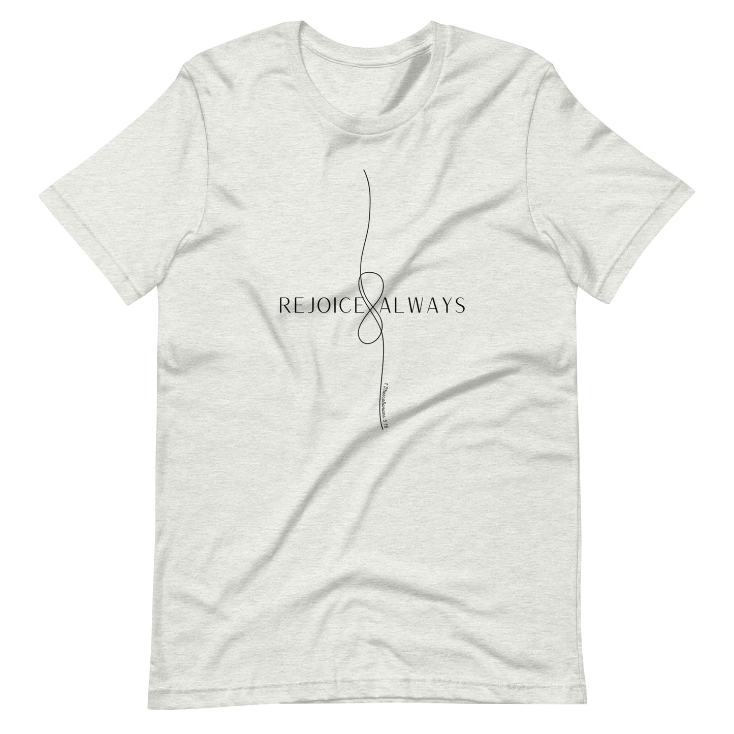 Rejoice Always 1 Thessalonians Women's T-Shirt