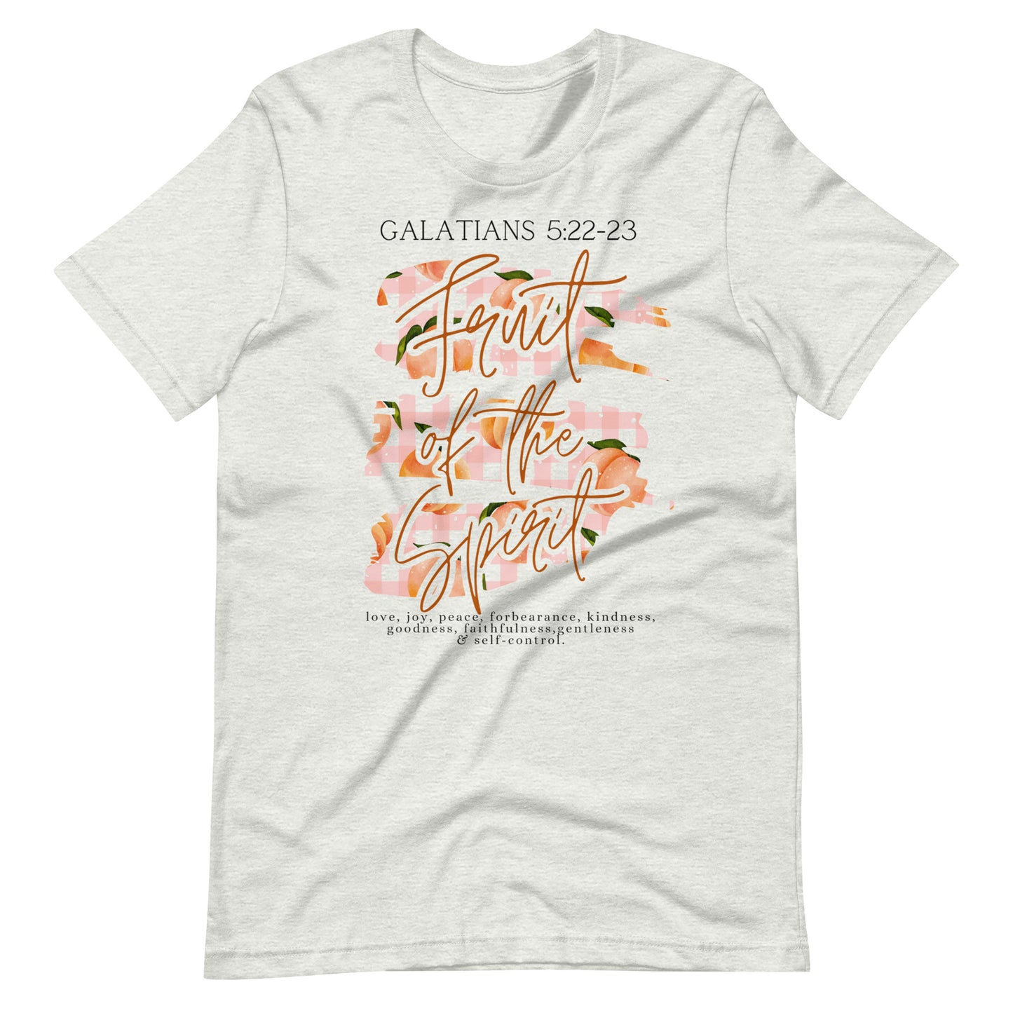 Fruit of the Spirit Galatians 5:22-23 Women's T-Shirt