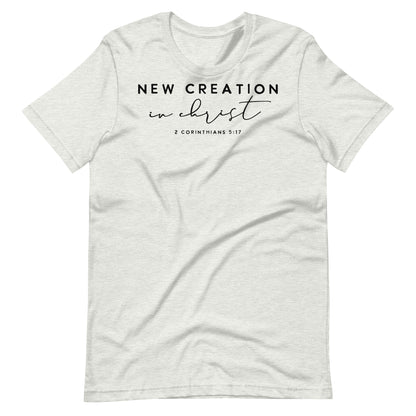 New Creation in Christ Women's T-shirt