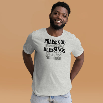 Praise God from Whom All Blessings Flow Men's T-shirt