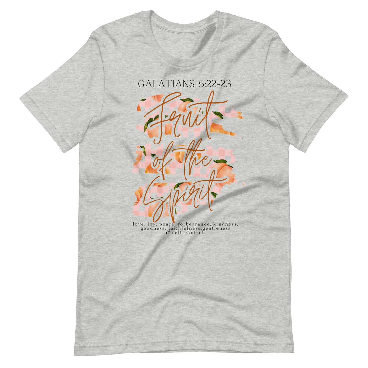 Fruit of the Spirit Galatians 5:22-23 Women's T-Shirt