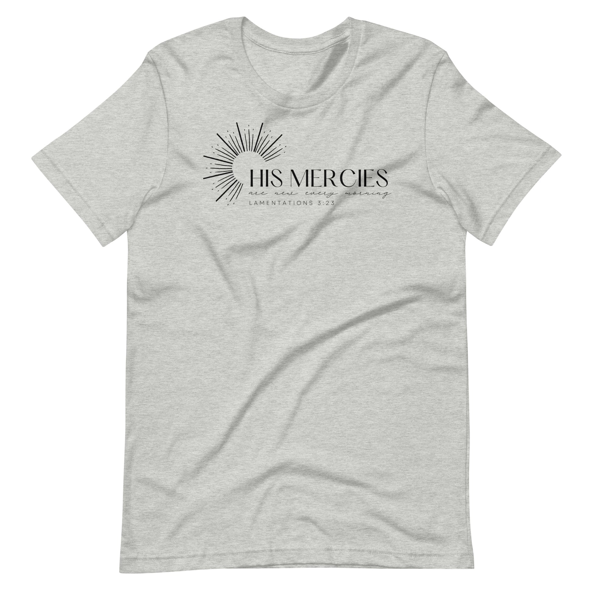 His Mercies are New Every Morning Women's T-Shirt