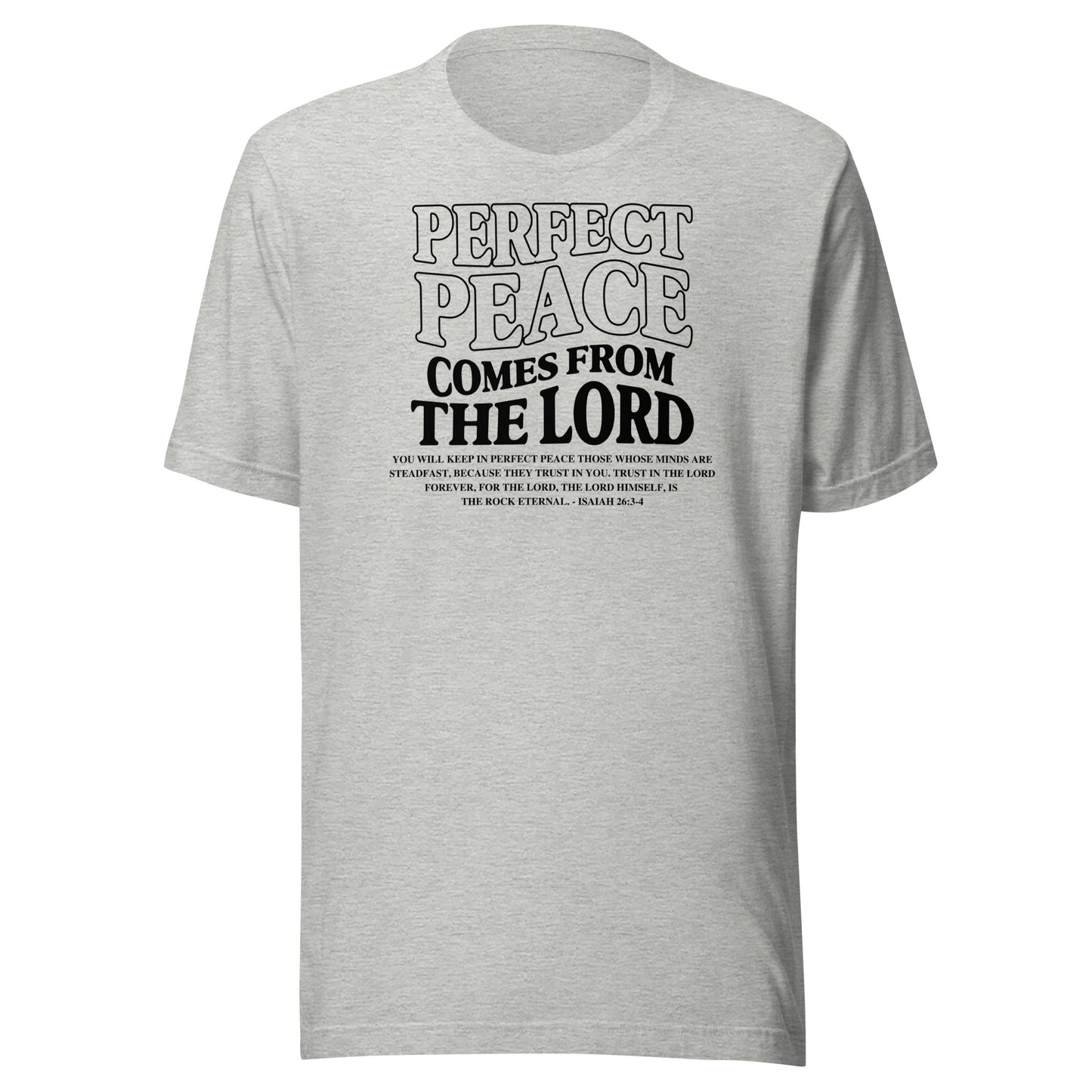 Perfect Peace Comes from the Lord Men's T-shirt