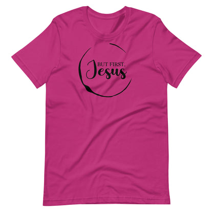 But First Jesus Women's T-Shirt