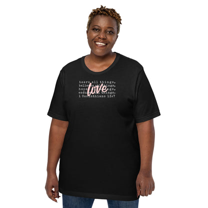 Love Bears Believes Hopes Endures 1 Corinthians 13:7 Women's T-Shirt