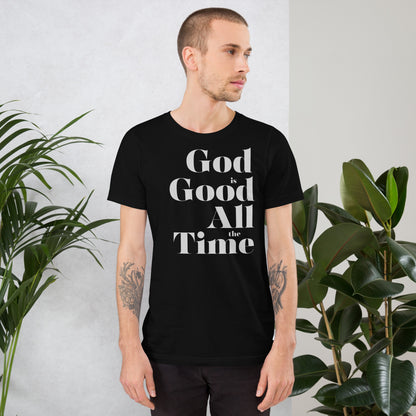 God is Good All the Time Simple Men's T-shirt