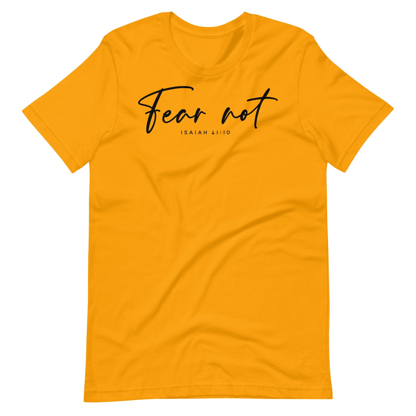 Fear Not Isaiah 41:10 Women's T-shirt