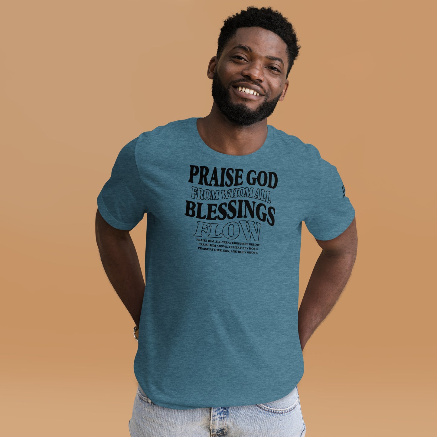 Praise God from Whom All Blessings Flow Men's T-shirt